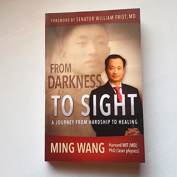 Ming Wang Autographed From Darkness to Sight: A Journey from Hardship to Healing - Picture 1 of 3